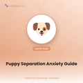 Puppy Separation Anxiety Survival Guide