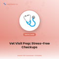 Vet Visit Prep: Stress-Free Checkups